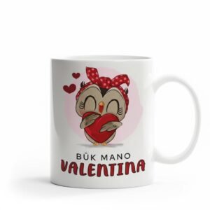 Keramikinis puodelis "Mano Valentina"